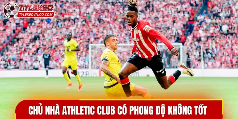 Athletic Club có phong độ không tốt khi tiếp đón Villarreal