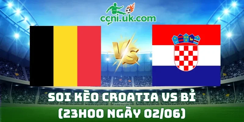 Croatia vs Bỉ